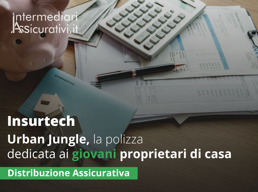 Insurtech: la polizza dedicata ai giovani proprietari di casa